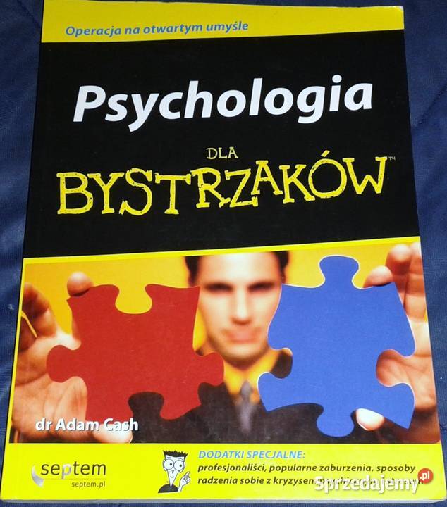 Psychologia Dla Bystrzak W Adam Cash Che M Sprzedajemy Pl