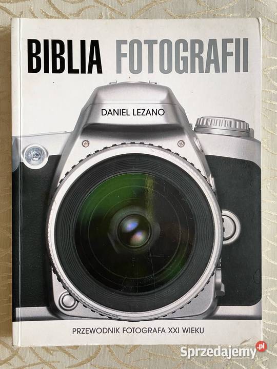 Abc Fotografii Cyfrowej Tomasz W Jcik Biblia Fotografii Xxiw Krak W