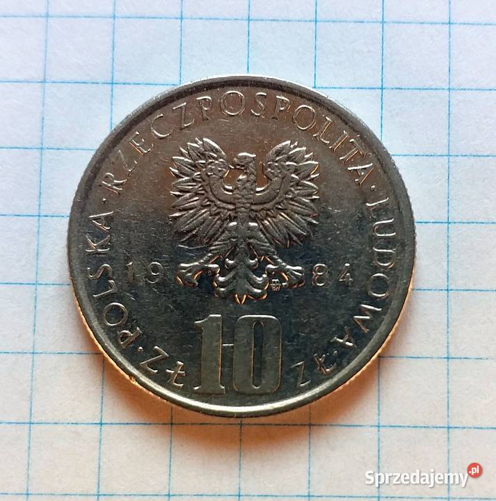 10 ZŁOTYCH 1984 ROK POLSKA BOLESŁAW PRUS Piszczac Sprzedajemy pl