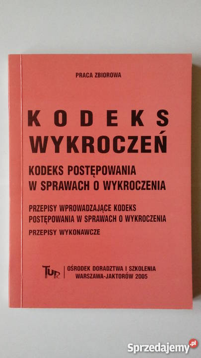 Kodeks Wykrocze Kodeks Post Powania W Sprawach O Wykroczen Warszawa