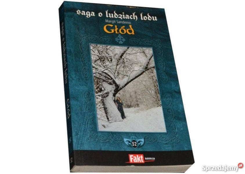 SAGA O LUDZIACH LODU T 32 GŁÓD Toruń