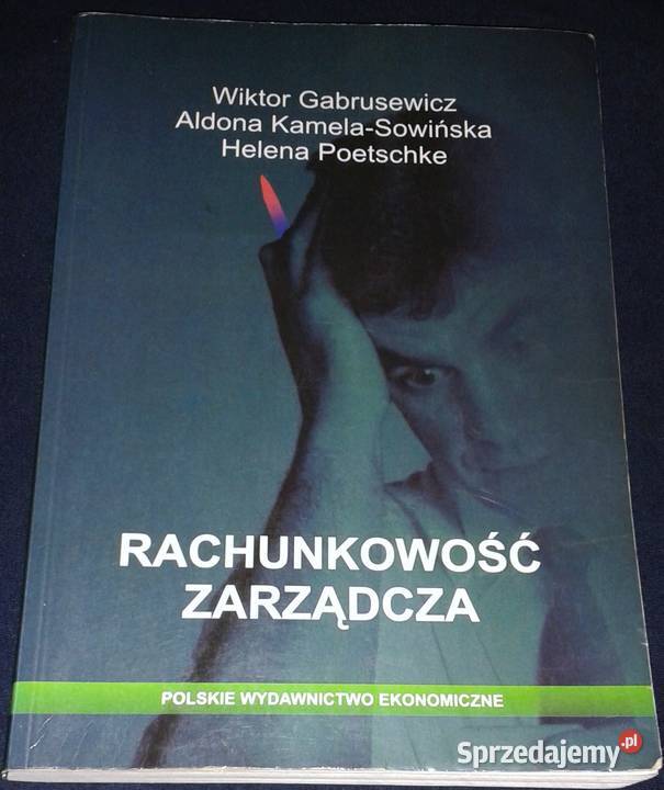 Rachunkowość zarządcza Wiktor Gabrusewicz Aldona lubelskie Chełm