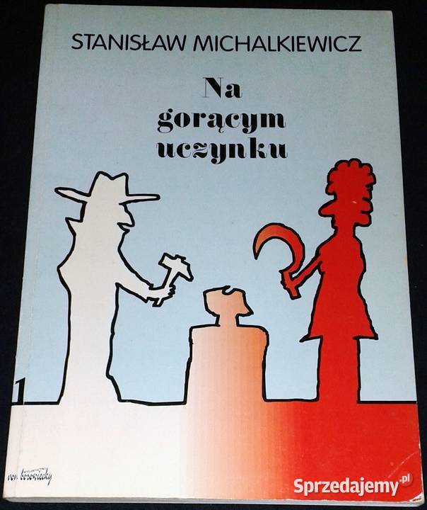 Na gorącym uczynku Część 1 Stanisław Chełm