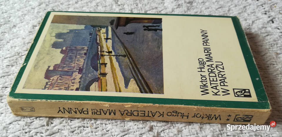 Katedra Marii Panny w Paryżu Wiktor Hugo podlaskie