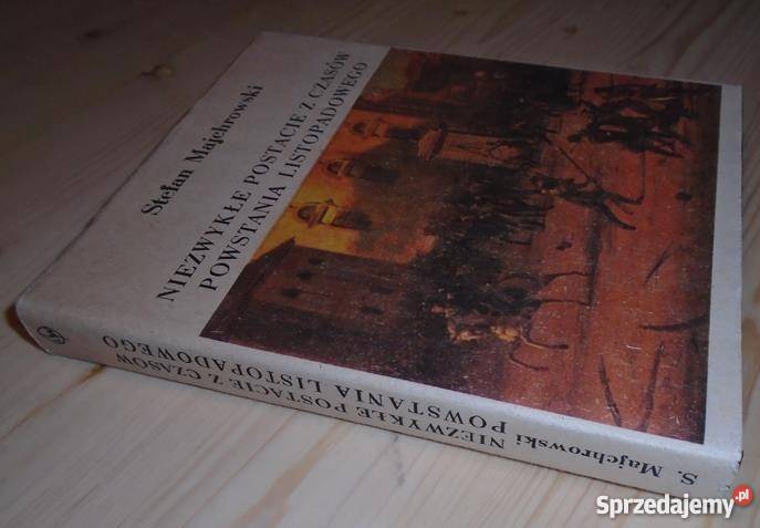 NIEZWYKŁE POSTACI Z CZASÓW POWSTANIA historyczne Goleniów