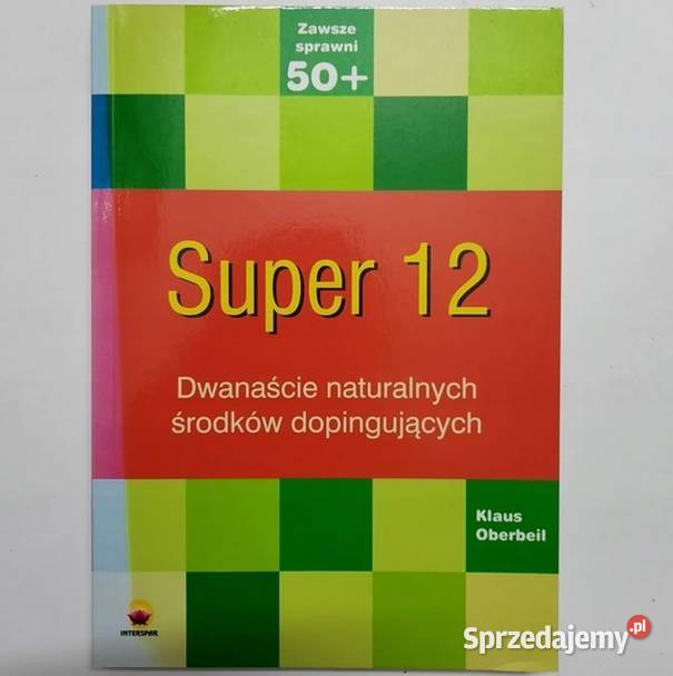 Super 12 Dwanaście naturalnych środków Lublin sprzedam