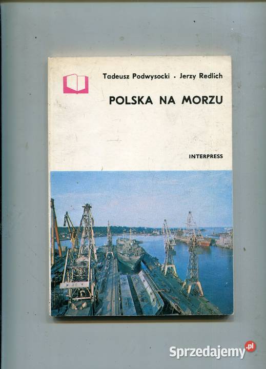 Polska na morzu Tadeusz Podwysocki Jerzy Redlich Pozostałe