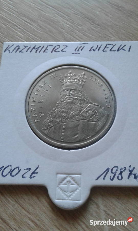 100 Kazimierz III Wielki1987 rUNC sprzedam