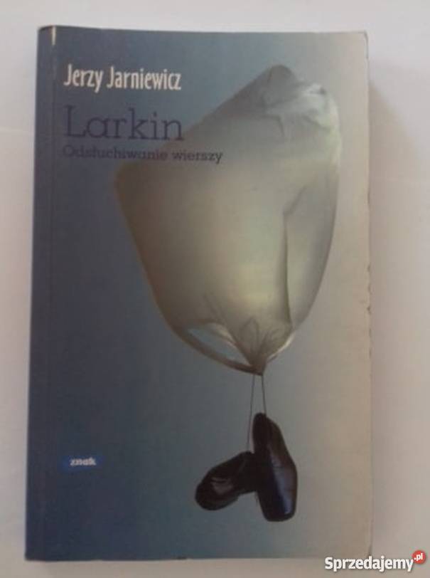 LARKIN ODSŁUCHIWANIE WIERSZY JARNIEWICZ J Słupsk