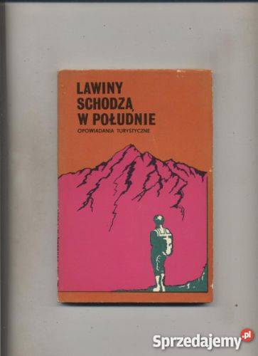 Lawiny schodzą w południe Opowiadania Pozostałe Szczecin sprzedam