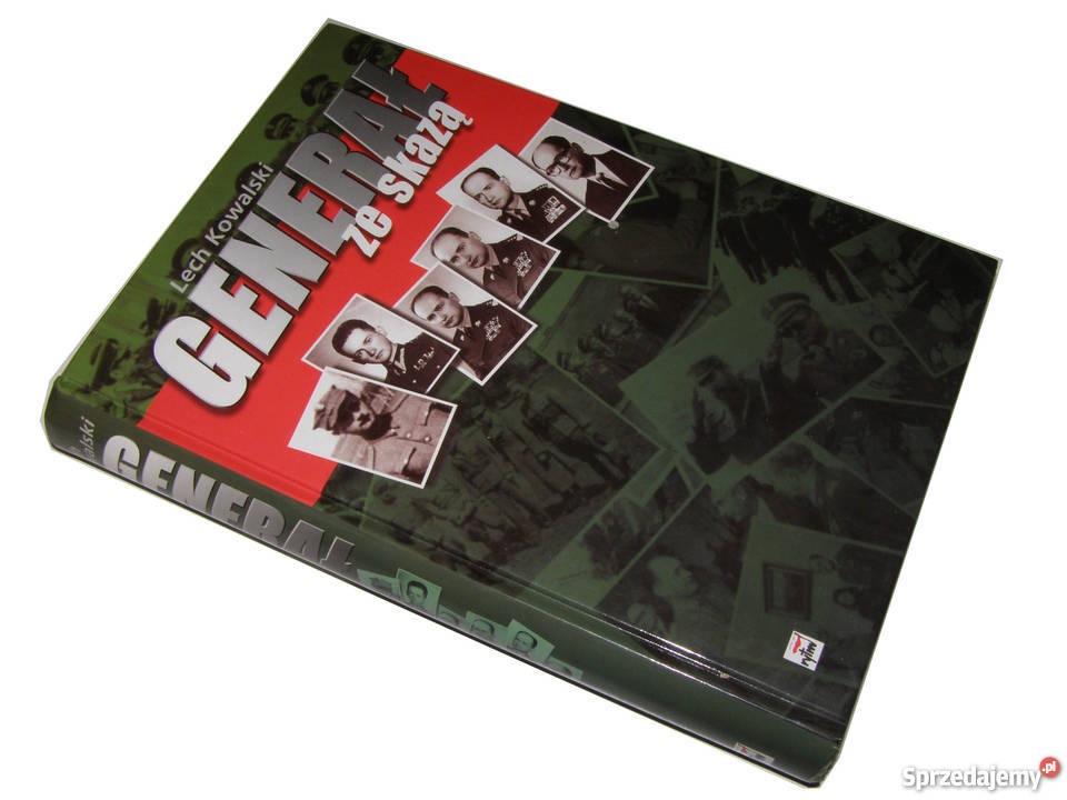 Generał ze skazą Lech Kowalski fa zachodniopomorskie Szczecin