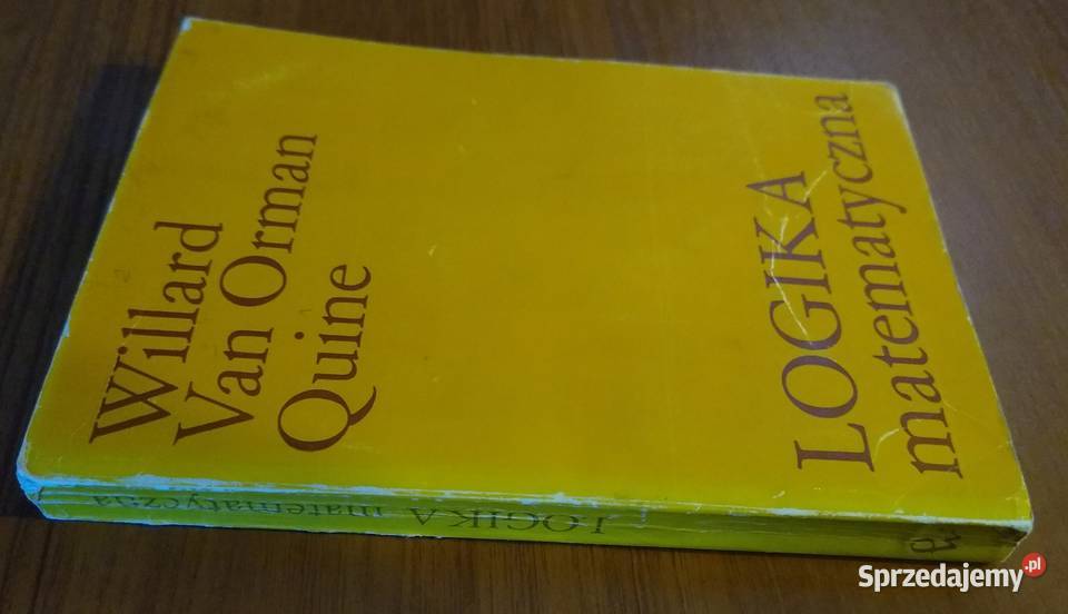 Logika matematyczna Willard Van Orman Quine Gdańsk