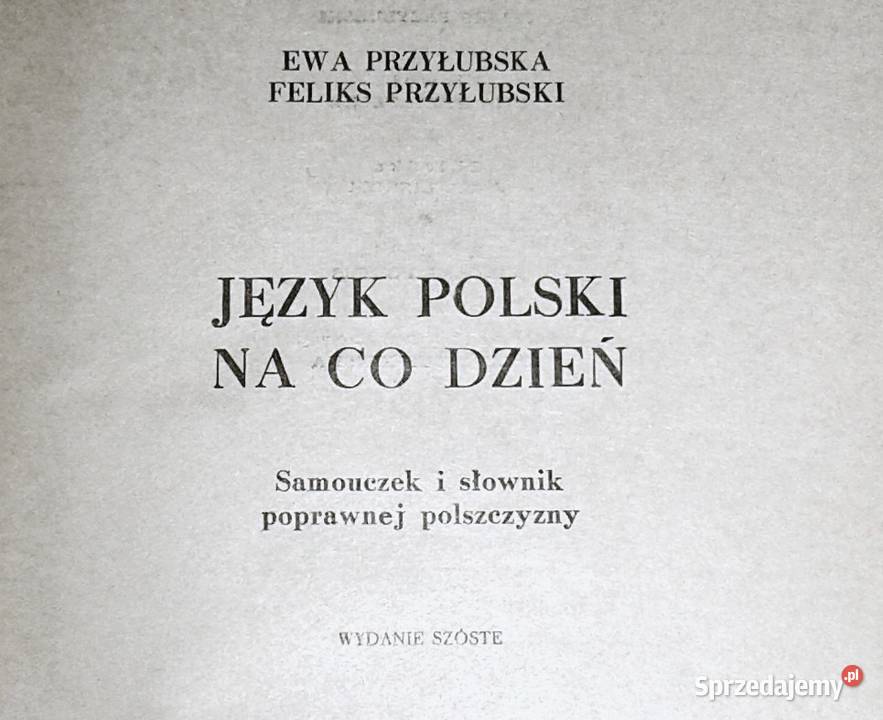 Język polski na co dzień Ewa Przyłubska Feliks lubelskie Chełm