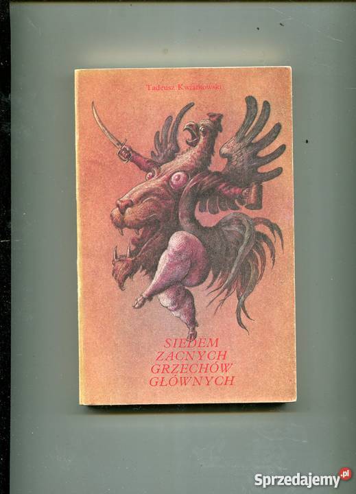 Siedem zacnych grzechów głównych Kwiatkowski Szczecin
