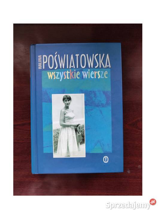 Wszystkie wiersze Halina Poświatowska świętokrzyskie Kielce
