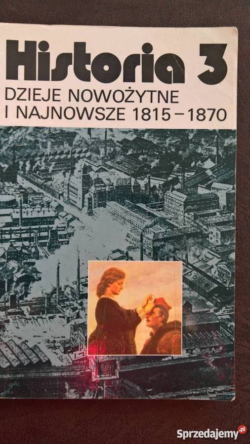 Historia 3 Dzieje Nowożytne i Najnowsze Rok wydania 1993 dolnośląskie