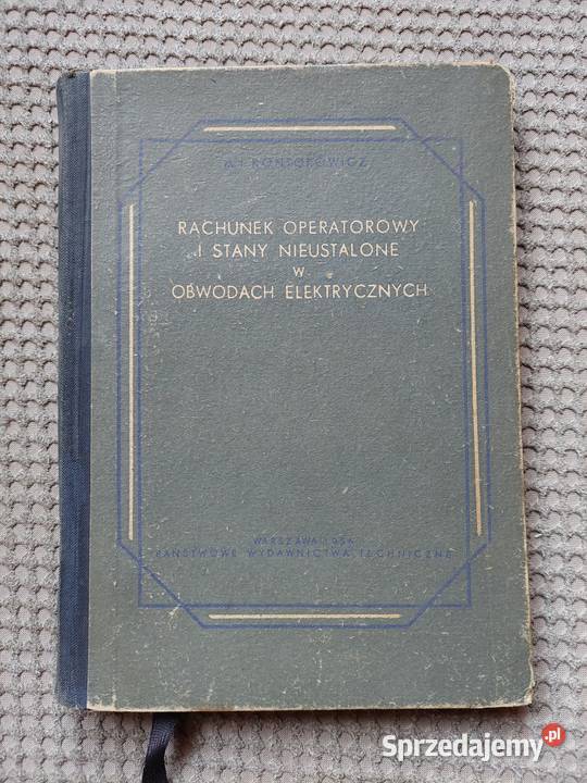 Rachunek operatorowy i stany nieustalone w obwod Podręczniki Kraków sprzedam