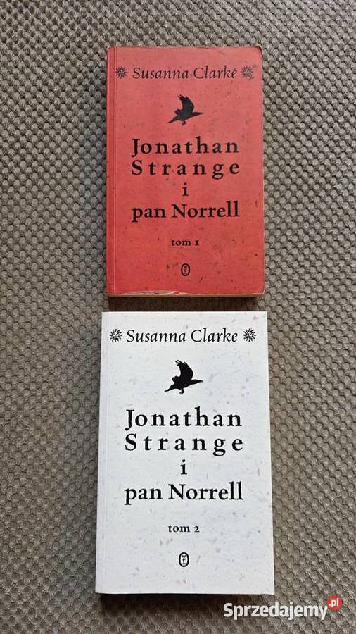 Susanna Clarke Jonathan Strange i pan Norrell Kraków
