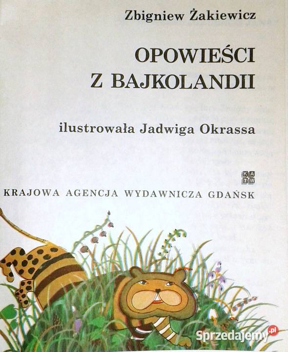 Opowieści z Bajkolandii Zbigniew Żakiewicz Chełm