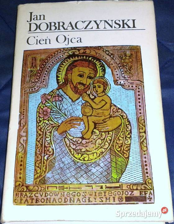 Cień Ojca Jan Dobraczyński Chełm sprzedam