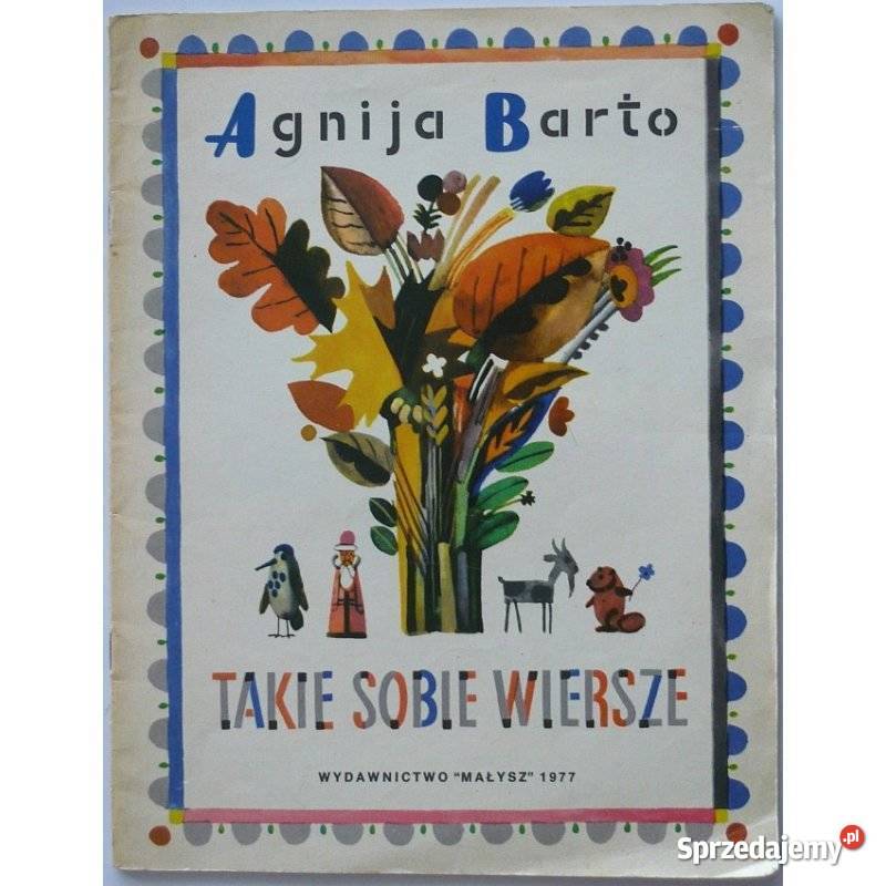 Takie sobie wiersze Barto Agnija Świdnica