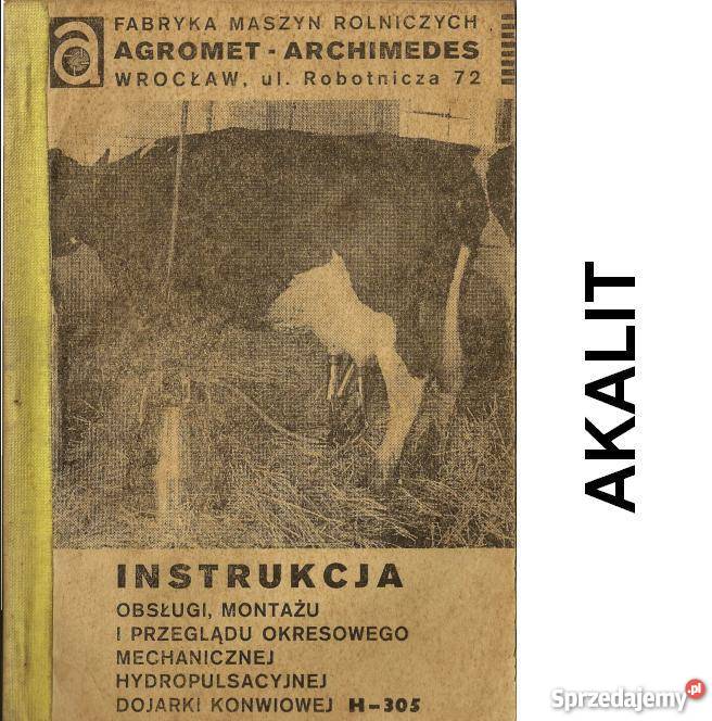 Instrukcja obsługi montażu dojarka H305 wysyłka Kielce