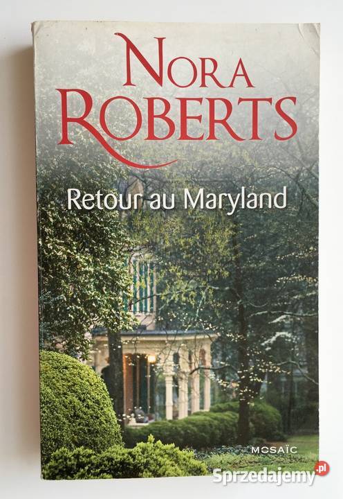 Retour au Maryland, Nora Roberts (j. francuski)