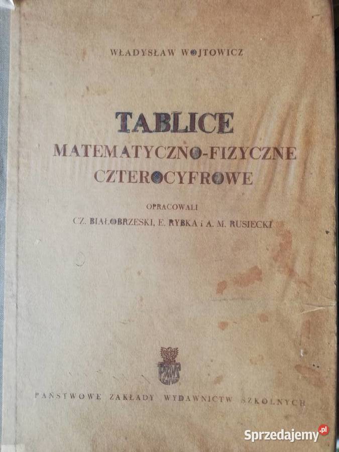 Tablice matematyczno fizyczne czterocyfrowe Książki i Podręczniki Kraków