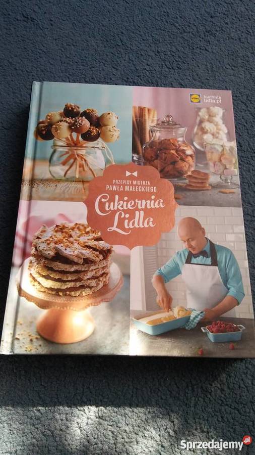 cukiernia lidla przepisy mistrza pawła Poznań