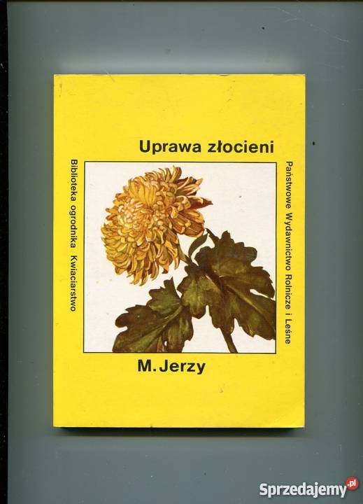 Uprawa złocieni Marek Jerzy Rok wydania 1992