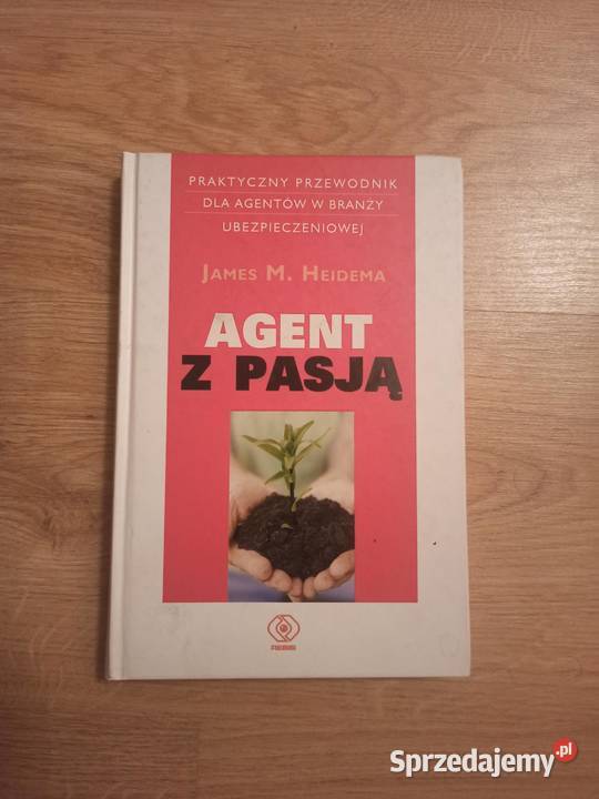 Agent z pasją James A Heidema Szczecin