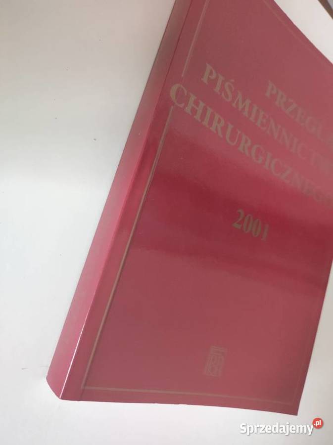 Przegląd Piśmiennictwa Chirurgicznego 2001 Kielce sprzedam