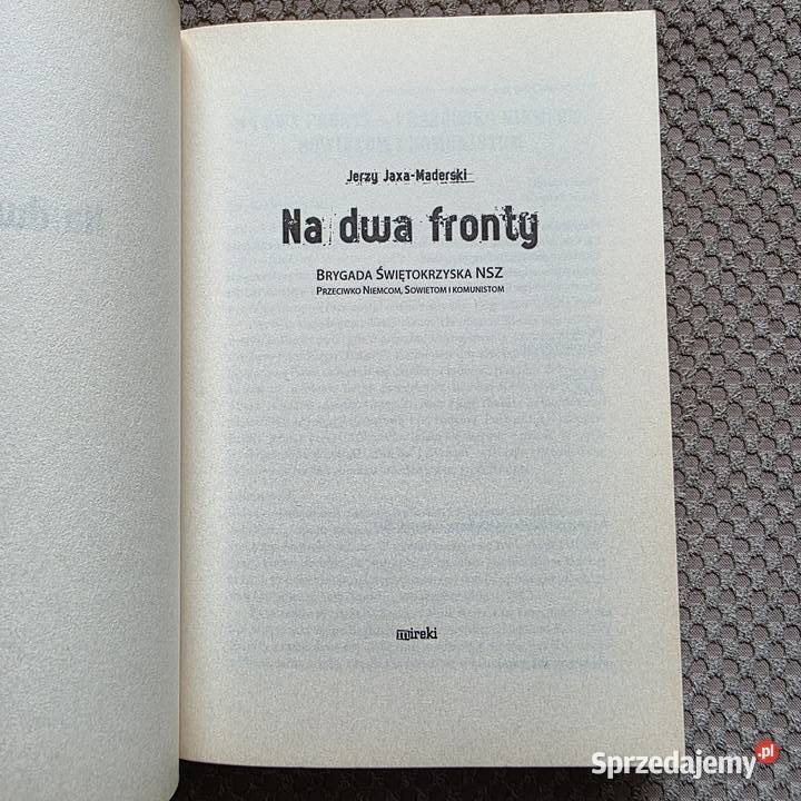 Na dwa fronty Brygada Świętokrzyska Jerzy miękka Kraków