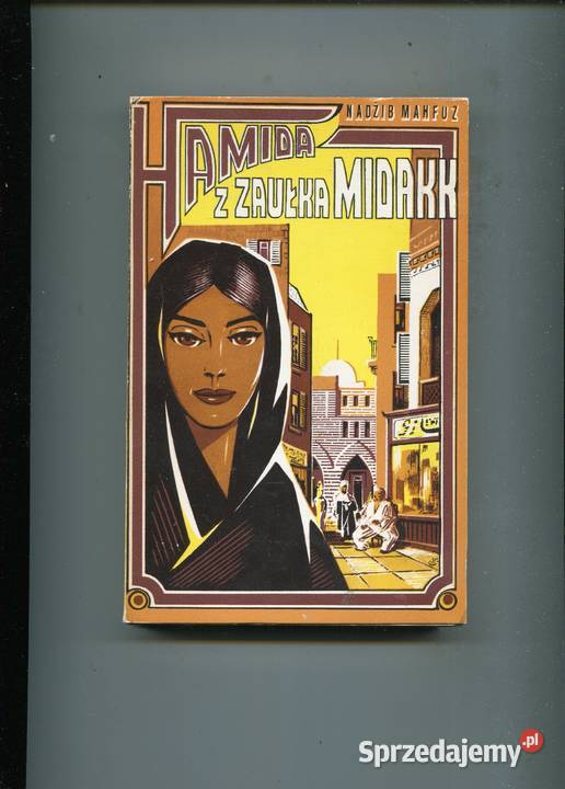 Dama z Zaułka Midakk Nadżib Mahfuz Szczecin