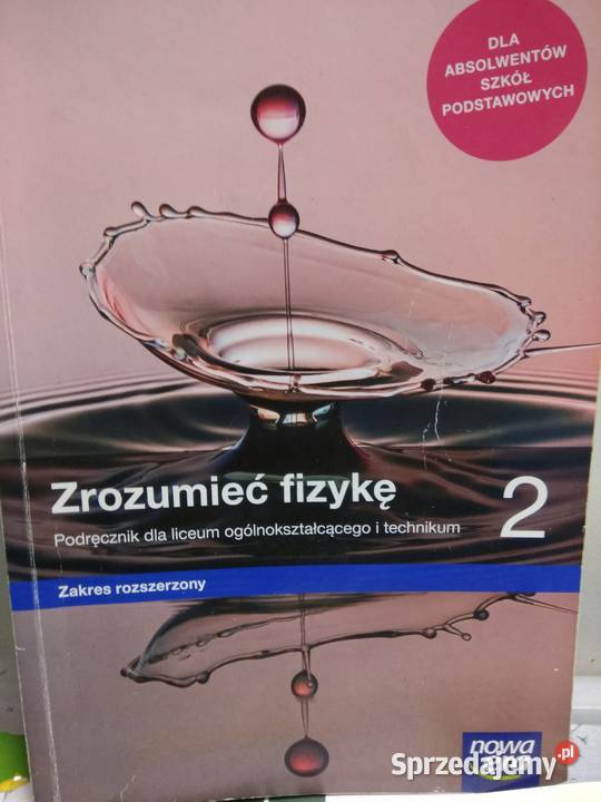 Zrozumieć fizykę 2 Nowa Era szkolne używane Antyki, Sztuka, Kolekcje Warszawa