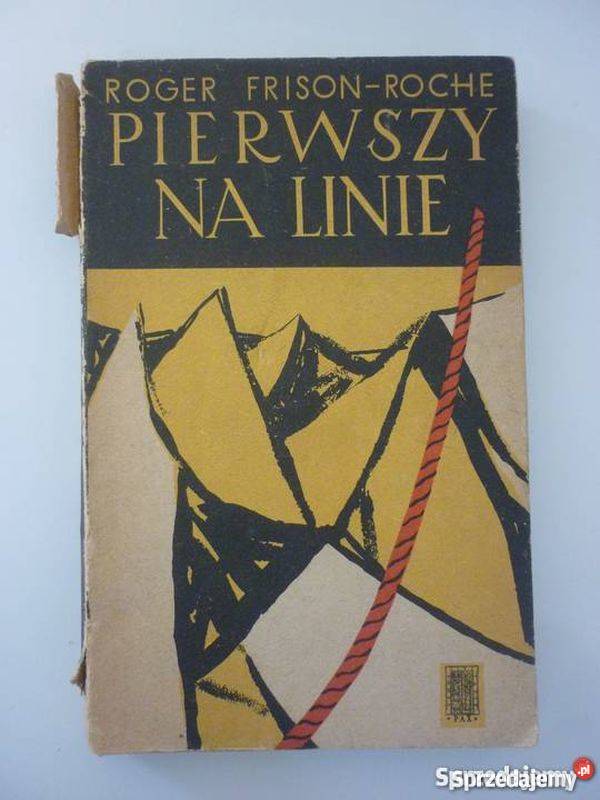 PIERWSZY NA LINIE ROGER FRISONROCHE Sopot