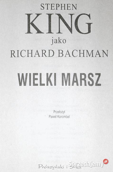Wielki Marsz Stephen King jako Richard Bachman miękka Chełm