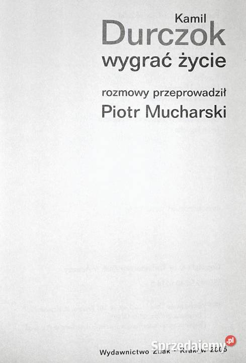 Wygrać życie Kamil Durczok Piotr Mucharski Chełm
