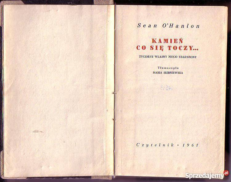 6008 KAMIEŃ CO SIĘ TOCZY ŻYCIORYS WŁASNY NIECO literatura piękna - proza zagraniczna małopolskie