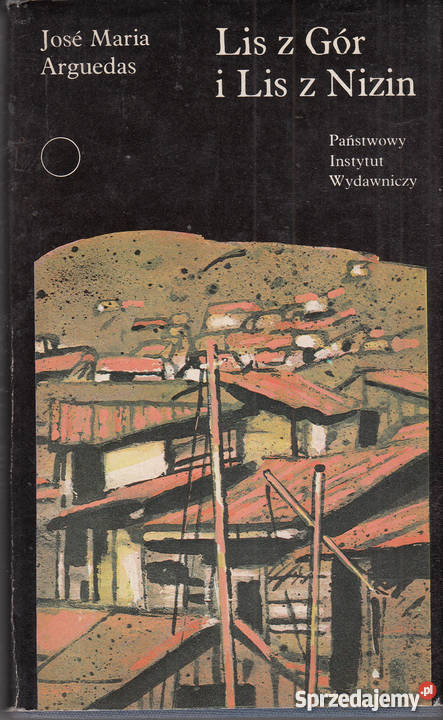 01998 LIS Z GÓR I LIS Z NIZIN JOSE MARIA literatura piękna - proza zagraniczna