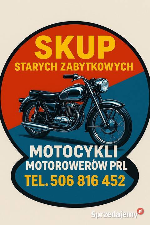 SKUP GOTÓWKĘ STARYCH ZABYTKOWYCH MOTOCYKLI PRL Alwernia