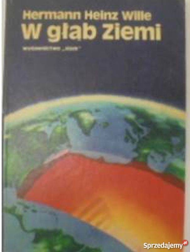 W GŁĄB ZIEMI HERMANN HEINZ WILLE Sopot