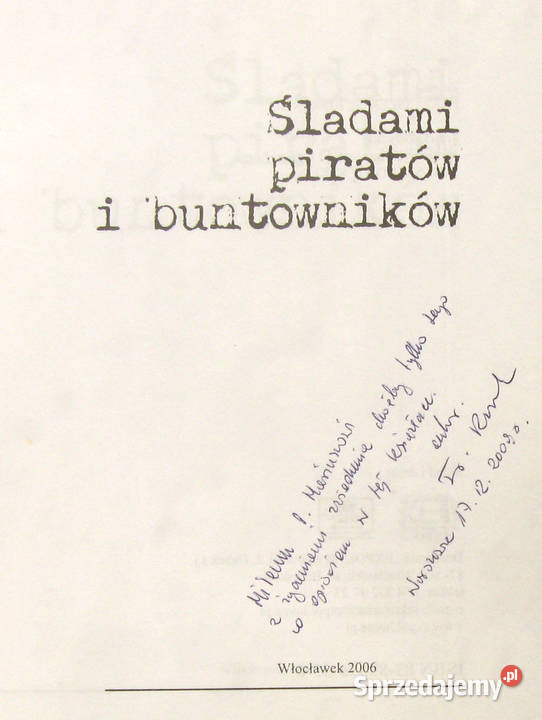 Śladami piratów i buntowników dedykacja autora Szczecin