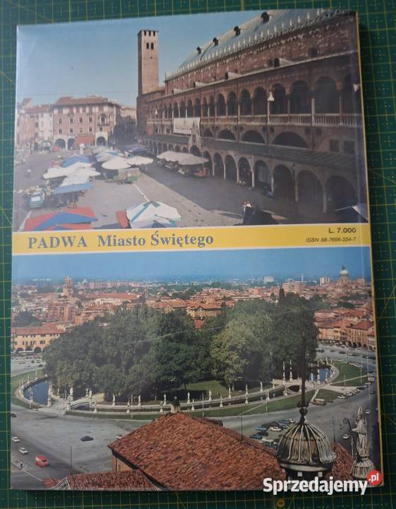 Padwa Miasto świętego Cesira Gasparotto Kraków