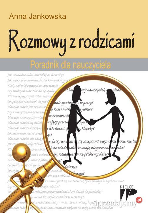 Rozmowy z rodzicami Poradnik nauczyciela o Kielce sprzedam
