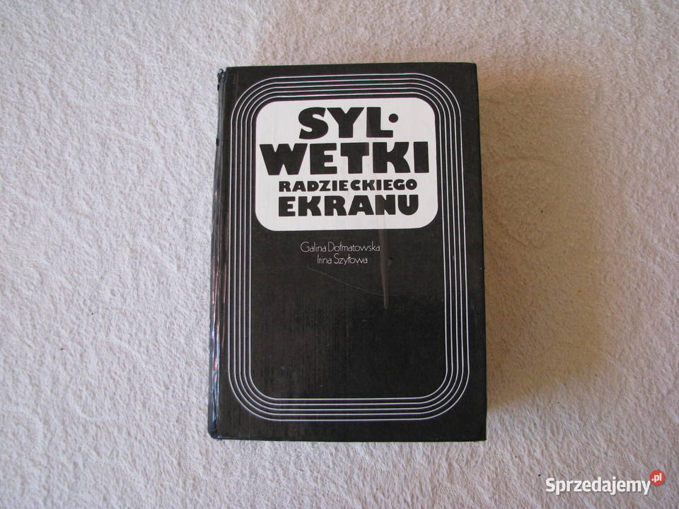 Sylwetki radzieckiego ekranu Galina Dołmatowska Poradniki, albumy i reportaże