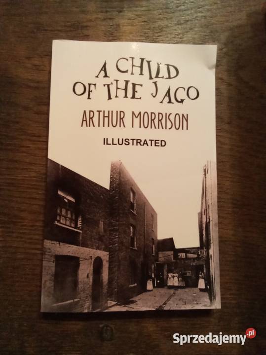 A child of the jago Morrison angielsku Warszawa