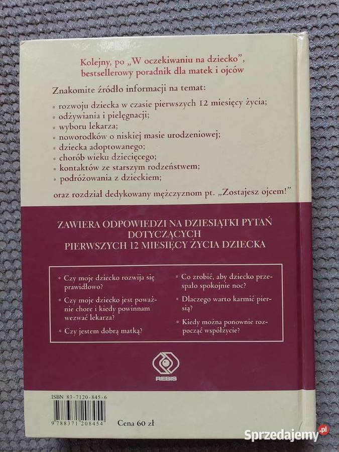 Pierwszy życia dziecka Poradnik matek i ojców Kraków
