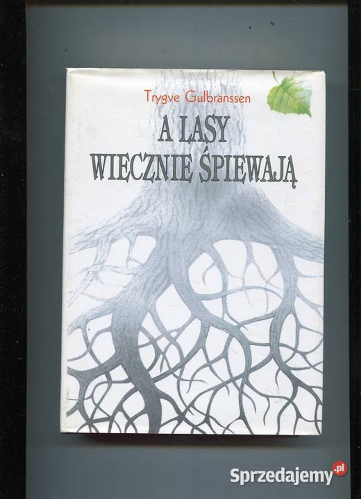 A lasy wiecznie śpiewają Gulbranssen Szczecin