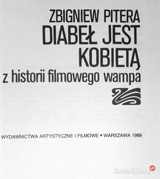 Diabeł jest kobietą Z historii filmowego wampa